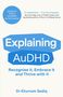 Khurram Sadiq: Explaining Audhd, Buch