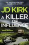 Jd Kirk: A Killer of Influence, Buch