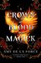 Amy de la Force: A Crown of Blood and Magick, Buch, Buch