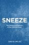 David Miles: Sneeze, Buch