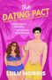 "The Dating Pact: They’ve agreed their terms. But they keep going off-script... Lulu Morris." Illustration mit Paar am Strand., Buch