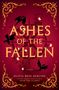 "Ashes of the Fallen" zentral in groß. Darunter "Olivia Rose Darling". Hintergrund dunkelrot, verschnörkelt, schwarze Drachen., Buch