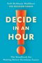 Titel: "Decide in an Hour". Autor: Nell McShane Wulfhart. Ein großes, oranges Ausrufezeichen in der Mitte.