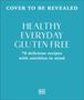 "Cover To Be Revealed. Healthy Everyday Gluten Free. 70 delicious recipes with nutrition in mind." Blaues Hintergrunddesign.