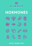 Text: "SIMPLY HORMONES", "FACTS MADE FAST". 
Illustration: Verschiedene pinke Symbole auf grünem Hintergrund.