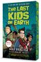 Max Brallier: The Last Kids on Earth, Buch