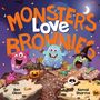 Text: "MONSTERS Love BROWNIES", "Ben Okon", "Komal Sharma". Drei bunte Monster feiern um Brownies, Kürbisse und Spinnweben.
