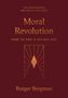 „Moral Revolution: How to End a Gilded Age“ von Rutger Bregman. Elegante goldene Schrift auf dunkelrotem Hintergrund., Buch
