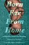 Shannon Staloch: Born Far From Home, Buch