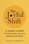Alison Anderson: The Joyful Shift, Buch