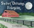 „Sweet Dreams, Franklin“. Illustration eines roten Stalls bei Nacht mit Mond und Sternen, umgeben von Feld und Zaun., Buch