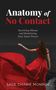 Monroe: Anatomy of No Contact, Buch