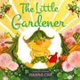 "The Little Gardener" in grüner Schrift, darunter "HANNA CHA." Illustration eines kleinen Wesens mit Pflanzenhut, umgeben von Blumen., Buch