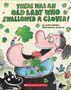 Lucille Colandro: There Was an Old Lady Who Swallowed a Clover!, Buch