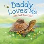 „Daddy Loves Me And God Does Too!“ Zwei Schildkröten in einer grünen Wiese mit Blumen, Teich und Himmel im Hintergrund., Buch