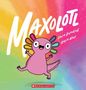 "Maxolotl" von Laura Sieveking und Katie Abey. Ein rosa Axolotl vor einem regenbogenfarbenen Hintergrund., Buch