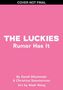 Sarah Mlynowski: Rumor Has It (the Luckies #1), Buch