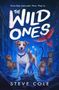 Text: „Once they were pets. Now, They're... THE WILD ONES“ und „Steve Cole“. Ein Hund, Katzen und ein Papagei in einer Stadt.