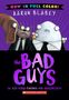 „NOW IN FULL COLOR! AARON BLABEY. the BAD GUYS in DO-YOU-THINK-HE-SAURUS?!“. Drei tierische Figuren in Anzügen.