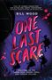 "One Last Scare" von Bill Wood. "Welcome to the theme park where thrill and terror collide..." Silhouetten auf Fahrgeschäft., Buch