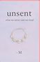 M: Unsent, Buch