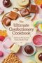 Olivia Bennett: The Ultimate Confectionery Cookbook, Buch