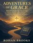 Rohan Brooks: Adventures of Grace, Buch