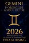Lyra M. Rising: Gemini Horoscope & Soul Guide for 2026, Buch