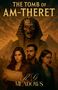 K. G. Meadows: The Tomb of Am-Theret, Buch