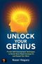 „Unlock Your Genius“, Techniken zur Steigerung der Gehirnleistung. Kopf mit leuchtendem Gehirn als Illustration., Buch