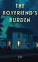 "The Boyfriend's Burden" und "A Novella" in gelb auf dunklem Hintergrund zeigen ein beleuchtetes zweistöckiges Haus bei Nacht.