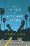 "The Songs of Van Dyke Parks", "Durable Goods", "Dale Carter". Palmen und eine Straße unter blauem Himmel.