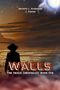 Titel: Wände - Der Nexus-Chroniken: Buch Eins. Autoren: Beverly L. Anderson, J. Foster. Silhouette vor Landschaft., Buch