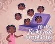 "My Big Suitcase of Emotions, Stephanie Campbell." Ein junges Mädchen in rosa Kleid zeigt auf Gesichter mit verschiedenen Emotionen., Buch