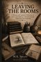 M. K. Spryte: Leaving the Rooms, Buch, Buch