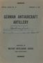 RESTRICTED, SPECIAL SERIES NO. 10, FEBRUARY 8, 1943. German Antiaircraft Artillery, Military Intelligence Service., Buch
