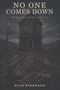 "No one comes down. The house doesn't kill you. It keeps you." Verlassenes, düsteres Haus mit Spuren und Puppe., Buch