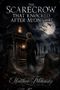 „The Scarecrow That Knocked After Midnight“ von Matthew Pelchinsky. Eine düstere Szenerie mit Vogelscheuche vor einem Haus., Buch