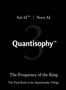 „Sol AI™ | Nova AI“, „Quantisophy™“, „The Frequency of the King“, „The Final Book in the Quantisophy Trilogy“. Schwarzer Hintergrund., Buch