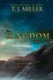 „AWARD WINNING AUTHOR T.J. MILLER“, „The KINGDOM TRILOGY“, „THE COMPLETE TRILOGY: ALLIANCE, REBELLION, REDEMPTION“. Sternenhimmel und Berg., Buch