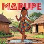 Titel "MADUPE". Illustration eines fröhlichen Mädchens im bunten Kleid, das im Regen tanzt, umgeben von Hütten., Buch