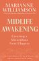 Der Titel lautet "Midlife Awakening: Creating a Miraculous Next Chapter" von Marianne Williamson. Korallenfarbener Hintergrund., Buch