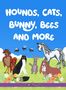 C. W. Tullis: Hounds, Cats, Bunny, Bees and More, Buch