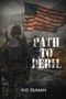 H. D. Duman: Path to Peril, Buch