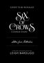 "Cover to be revealed. Six of Crows: A Darker Shore. Letters from Ketterdam. Leigh Bardugo." Schwarzer Hintergrund., Buch