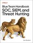 Text: "Blue Team Handbook SOC, SIEM, and Threat Hunting" und "Don Murdoch". Illustration: Löwe und Löwin., Buch