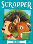 "SCRAPPER", "OH, DEER", "#6". Illustration eines Hundes und eines Rehs vor einem Höhleneingang in bunten Farben.
