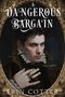 "A Dangerous Bargain", "Erin Cotter". Eine Illustration eines ernst blickenden Mannes in historischer Kleidung mit rotem Ring., Buch