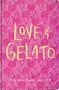 Jenna Evans Welch: Love & Gelato (Collector's Edition), Buch
