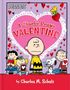 „PEANUTS“, „A Charlie Brown Valentine“, „by Charles M. Schulz“. Fünf Figuren halten Herzen vor einem rosa Hintergrund.